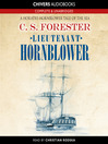 Lieutenant Hornblower (MP3): Horatio Hornblower Series, Book 7